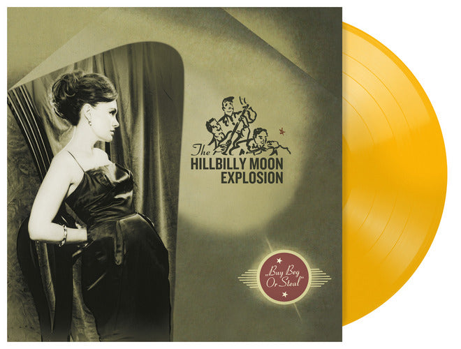 Hillbilly Moon Explosion 'Buy Beg or Steal' YELLOW vinyl LP