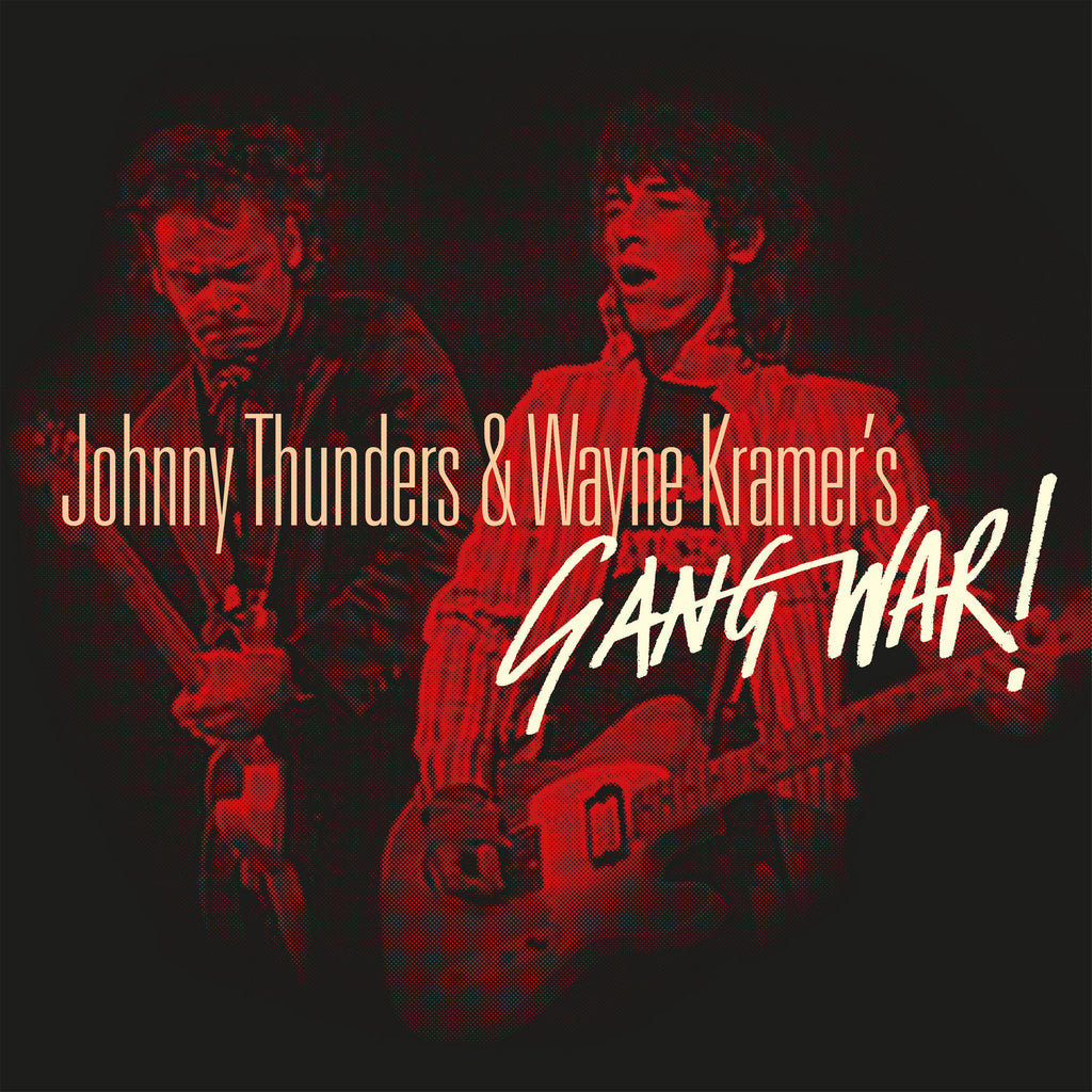 Johnny Thunders & Wayne Kramer 'Gang War!' CD