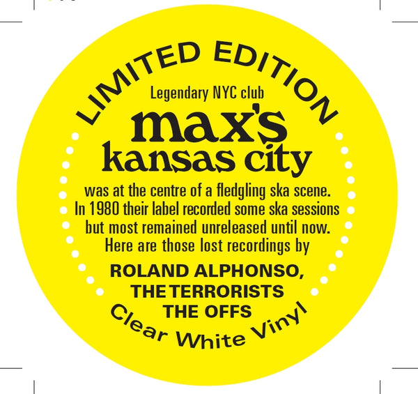Roland Alphonso, The Terrorists, The Offs 'Max's SKAnsas City' LP in limited milky white vinyl