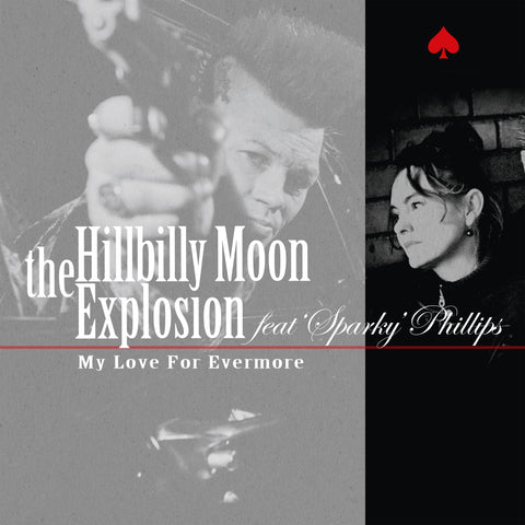 Hillbilly Moon Explosion 'My Love For Evermore' 7"
