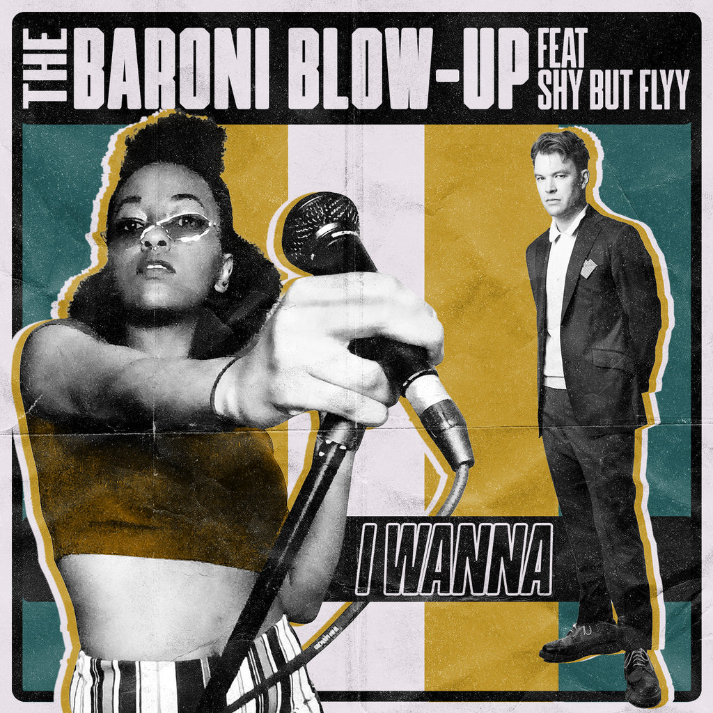 The Baroni Blow-Up 'I Wanna' ft. Shy but Flyy limited blue 7" single