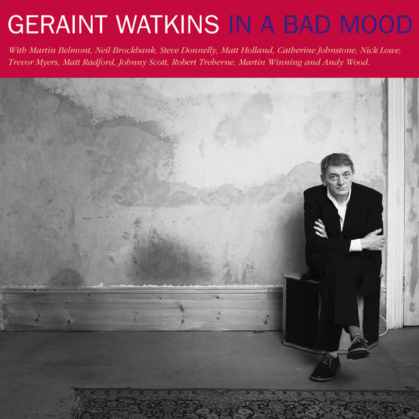 Geraint Watkins 'In a Bad Mood' +'In a Raw Mood' 2xLP