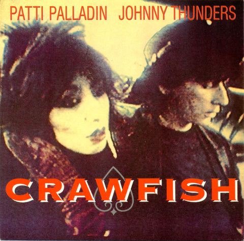 Johnny Thunders & Patti Palladin 'Crawfish' 7" single, unplayed