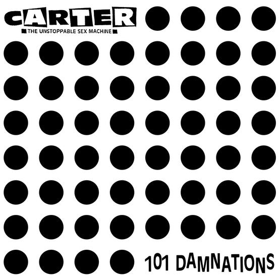 Carter the Unstoppable Sex Machine '101 Damnations' CD version