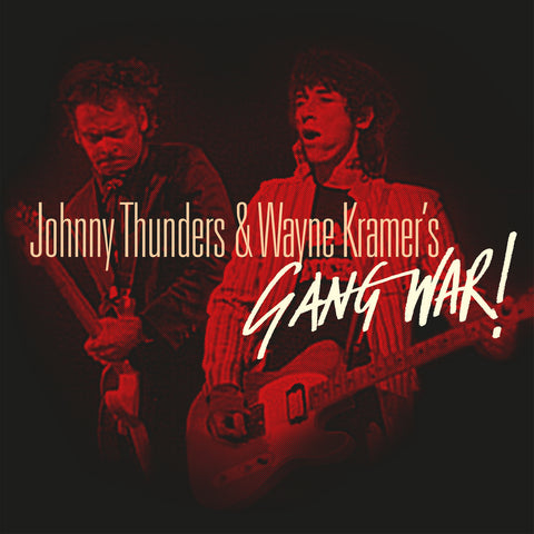 Johnny Thunders & Wayne Kramer 'Gang War!' CD