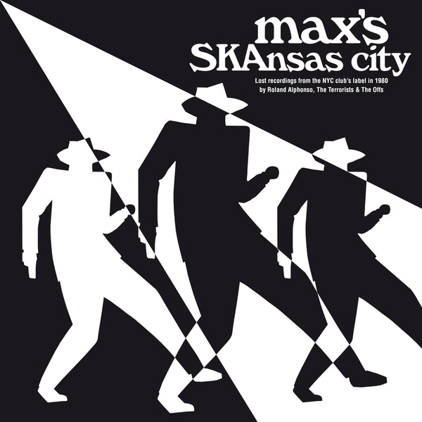 Roland Alphonso, The Terrorists, The Offs - 'Max's SKAnsas City' CD