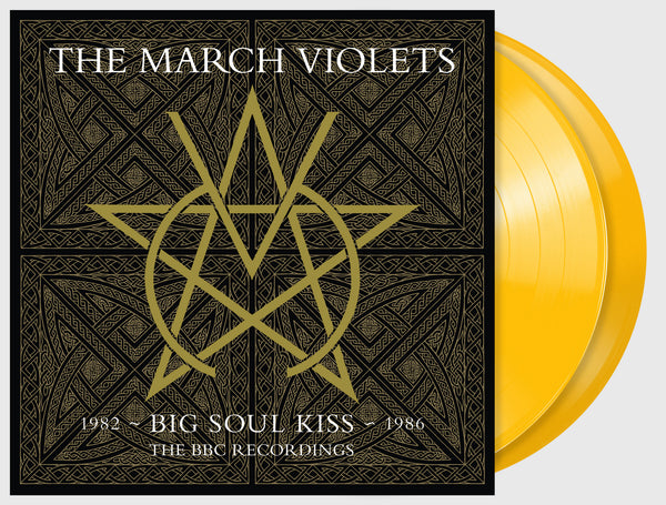 The March Violets 'Big Soul Kiss ~ the BBC Recordings 1982-86' 2LP YELLOW 180g vinyl