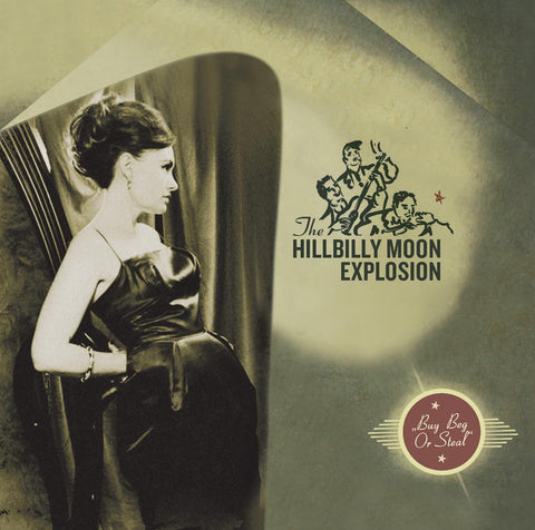 Hillbilly Moon Explosion 'Buy Beg or Steal' vinyl LP
