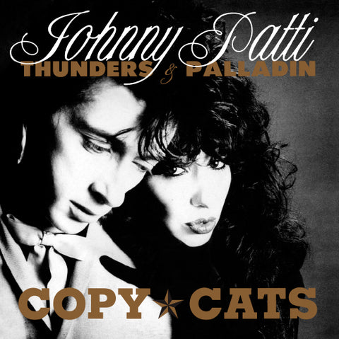 Johnny Thunders & Patti Palladin 'Copy Cats' CD - excellent 50's & 60's covers