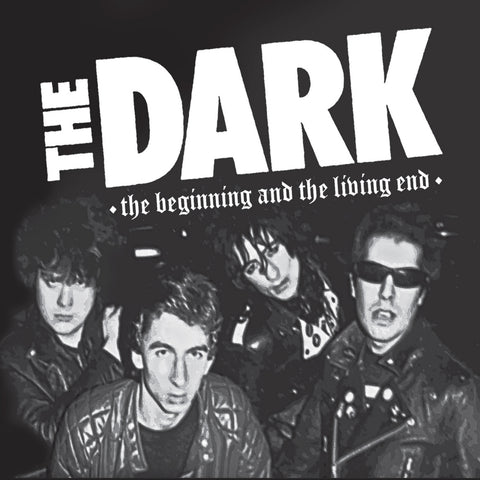 The Dark 'The Beginning and the Living End' CD - last live gig + early demos