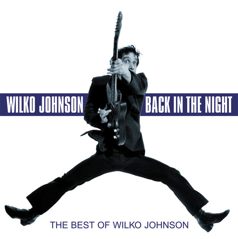 Wilko Johnson 'Back in the Night - the best of' 2xLP very rare vinyl
